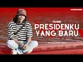Download Lagu PUJIONO - PRESIDENKU YANG BARU (OFFICIAL MUSIC VIDEO) NEW SONG