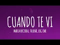 Lagu Maria Becerra, Trueno, Big One - Cuando Te Vi (Letra/Lyrics | CROSSOVER #5