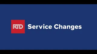 Learn How and Why RTD Makes Service Changes
