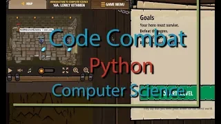 CodeCombat Time to Lowly Kithman - Level 16A Python Tutorial with Solution