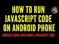How to Run JavaScript Code on Android JS Run App Write Run JavaScript jQuery on Android