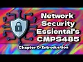 Chapter 0 Introduction to Network Security CMPS 485