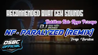 Download NF - PARALYZED (REMIX) TRAP VERSION RECOMMENDED BUAT CEK SOUNDS MP3