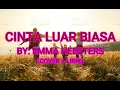 CINTA LUAR BIASA ENGLISH VERSION (LIRIK + COVER)
