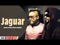 Download Lagu Jaguar (HD Video) | Muzical Doctorz Sukhe | Ft, Bohemia | Latest Punjabi Songs 2024