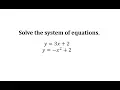 Solve a NonLinear System of Equations Linear and Quadratic