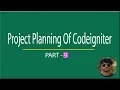 Project Planning Of Codeigniter--Part-9