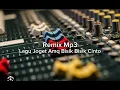 Download Lagu LAGU JOGET AMBON BISIK BISIK CINTO REMIX TERBARU MANTAP 2025