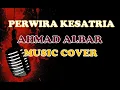 Download Lagu PERWIRA KSATRIA -AHMAD ALBAR ( Music Cover ) FL Studio