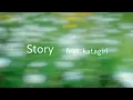 Lagu KOHTA YAMAMOTO feat. katagiri「Story」Official Video