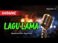 Lagu Karaoke LAGU LAMA - Dewi Kirana