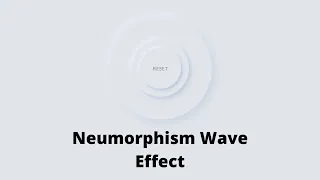 Neumorphism CSS Wave Effect Step by Step