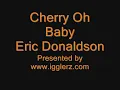 Cherry Oh Baby - Eric Donaldson -1971
