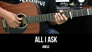 All I Ask - Adele | EASY Guitar Lessons - Chords - Guitar Tutorial