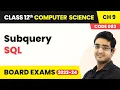 Subquery - Structured Query Language SQL Class 12 Computer Science Chapter 9 CBSE 2025-26