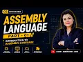 Assembly Language - 9618 AS A Level By Ms Nida