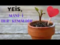 Download Lagu YEİS, MÂNİ- İ HER- KEMÂLDİR (İman, Ümit ve Sabır, Herkulnağme, Muhterem Fethullah Gülen Hocaefendi)