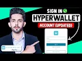 How To Sign in Or Login To Hyper Wallet Account 2025 Updated Way