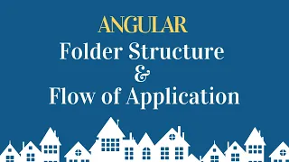 Folder structure and flow of angular application Angular Tutorial