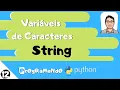 Variaveis de Caracteres String PrOgRaMaNdO Python