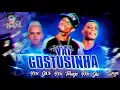 👙 Vai Gostosinha Mc Torugo Mc Gw ( Nenê Dj )