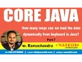 How many ways can we load the data dynamically from keyboard in Java Part 7 Core Java Tutorial
