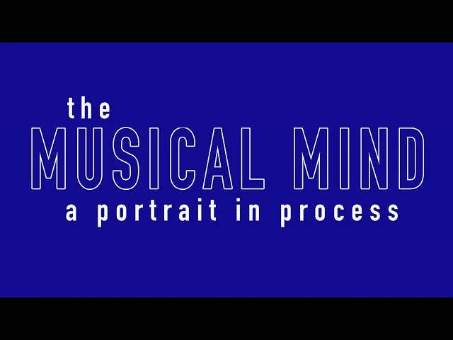 THE MUSICAL MIND - Trailer