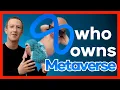 MARK ZUCKERBERG METAVERSE WHO OWNS THE METAVERSE MIXED REALITY FACEBOOK METAVERSE