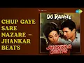 Download Lagu Chup Gaye Sare Nazare - Jhankar Beats  |  Do Raaste - Jhankar Beats  |  Lata Mangeshkar