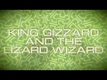 Gondii 🦠 King Gizzard and the Lizard Wizard (Unofficial Lyric Video) 🐱