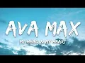 Ava Max - My Head & My Heart (Lyrics)