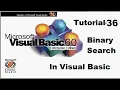 Binary search in visual basic programming Tutorial 36