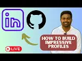 Create Impressive LinkedIn GitHub Profiles for better Job opportunities