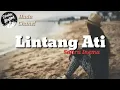 Download Lagu Lintang ati - Safira Inema (Lirik lagu)