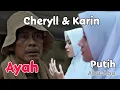 Download Lagu CHERYLL \u0026 KARIN PUTIH ABU-ABU - AYAH
