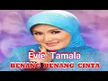 Download Lagu EVIE TAMALA - BENANG BENANG CINTA || DANGDUT KENANGAN