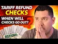 Tariff Refund Checks When Will Checks Go Out