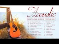 Top English Acoustic Love Songs Cover 2021 Most Popular Ballad Guitar Acoustic Songs Of All Time