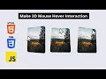 3D mouse hover interaction HTML CSS JS