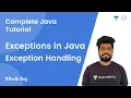 L17 Exceptions in Java Exception Handling JAVA Complete Java Tutorial Ritwik Raj
