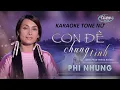 Download Lagu Con Đê Chung Tình - Karaoke Tone Nữ ( Beat Gốc Bè ) - Phi Nhung ( Thanh Huy UGO )