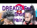 DREADS FOR SHORT HAIR permanent