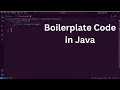 Understanding Boilerplate Code in Simplifying the Basics