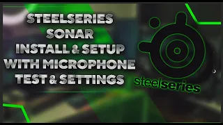 Steelseries Sonar Setup - Steelseries Sonar Test