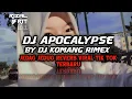 Download Lagu DJ APOCALYPSE JEDAG JEDUG REVERB BY DJ KOMANG RIMEX VIRAL TIK TOK TERBARU!!!.