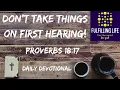 It Sounds Good Until - Proverbs 18 17