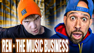 Uh OH,, I think REN is PISSED! Rapper FIRST time REACTION to "The Music Business"