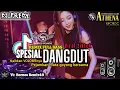 Lagu DJ FREDY SPESIAL DANGDUT REMIX FULL BASS VIRAL TIKTOK  _  LIVE ATHENA BANJARMASIN