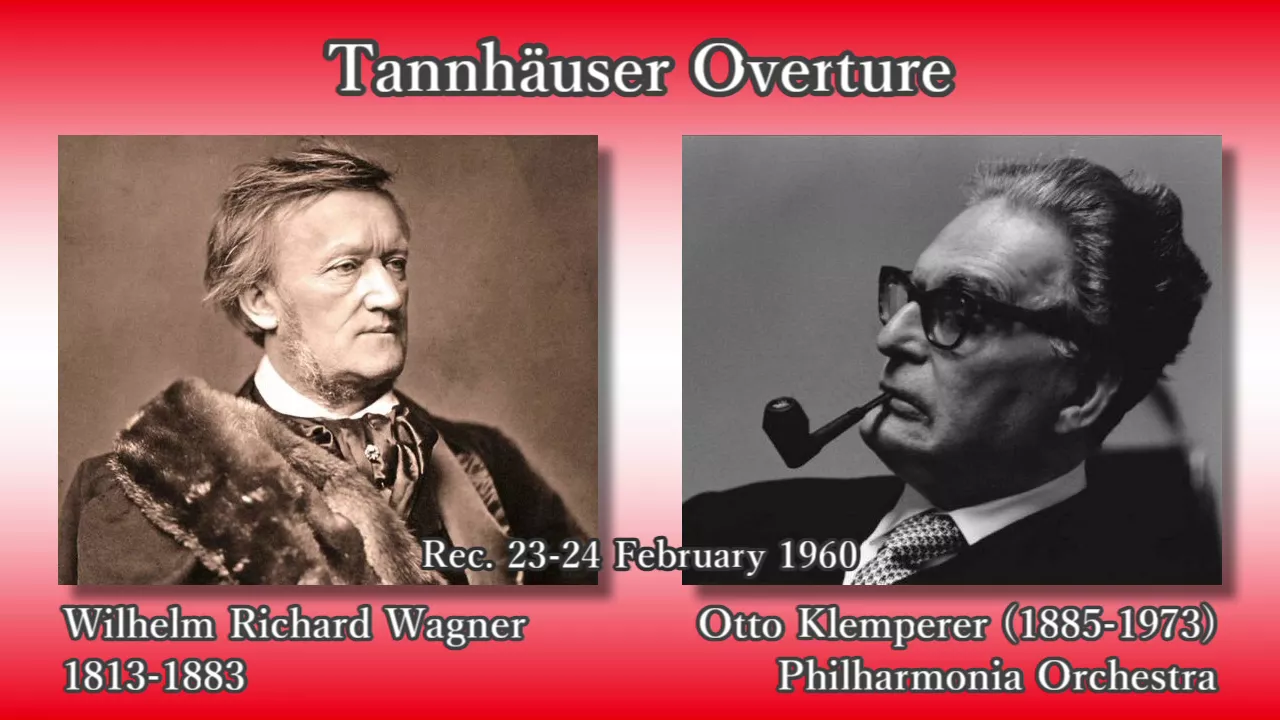 Wagner: Tannhäuser Overture, Klemperer & The Phil (1960) ワーグナー タンホイザー序曲 クレンペラー