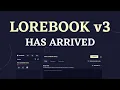 Introducing Lorebook v3